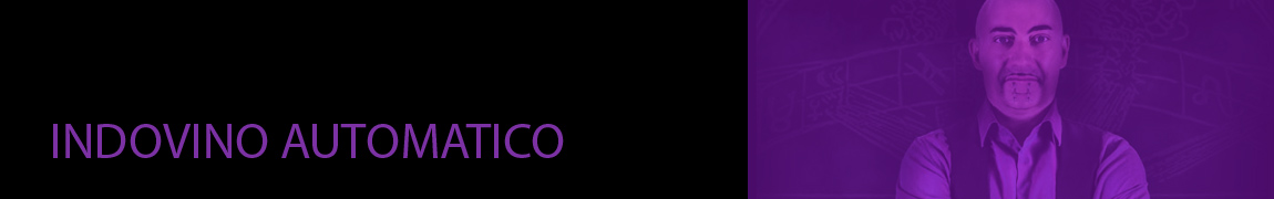 Indovino-Automatico-Banner_Antonio-Argus